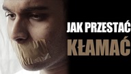 Jak przestać kłamać? - Jordan B Peterson