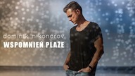 Dominik Nikonorov - Niech odmieni mnie (I wersja) - audio