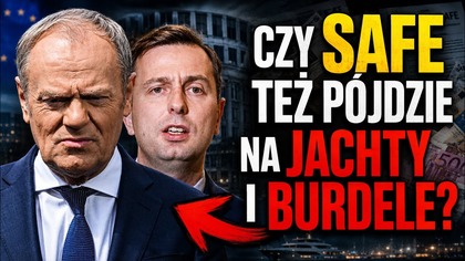 Czy SAFE też pójdzie na jachty i burdele?!