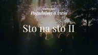 Słuchowisko. Pogadajmy o życiu - #99 Sto na sto I
