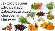Jak zrobić napar na zdrowie i odporność - chroniący przed chorobami