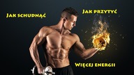 Jak schudnąć/przytyć i mieć dużo energii
