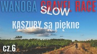  Kaszuby są Piękne na Rowerowe Przygody - na Około - cz.  6