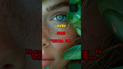 RYBY  Pani CHYBA SIĘ...   #kobieta #zodiak #relacje #instrukcjaobslugi #shorts #horoskop #ryby