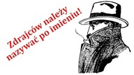 Zdrajców należy nazywać po imieniu | Radosław Patlewicz