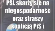 PSL skarży się na niegospodarność oraz straszy koalicją PiS i Konfederacji