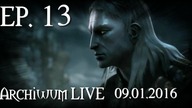 Wiedźmin - archiwum LIVE ep. 13