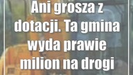 Ani grosza z dotacji.  Ta gmina wyda prawie milion na drogi