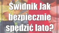 Świdnik: Jak bezpiecznie spędzić lato?