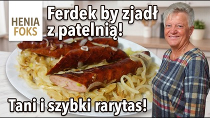 Kiełbasa smażona w cebuli  Ferdek by nie pogardził! Złocista, aromatyczna i prosta, pełna smaku!