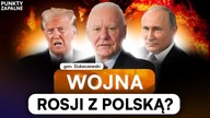 ROSJA Z POLSKI NIE WYSZŁA.  GEN.  DUKACZEWSKI OSTRO O WOJNIE | PUNKTY ZAPALNE