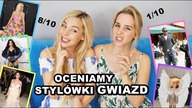OCENIAMY STYLÓWKI GWIAZD