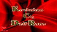 Kochałem Cię dziś rano