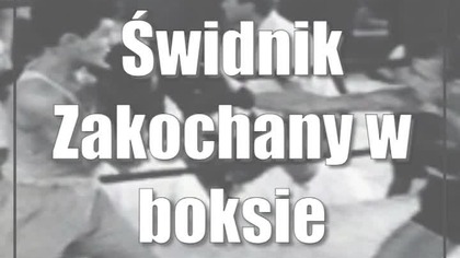 Świdnik: Zakochany w boksie