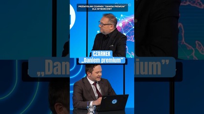 CZARNEK DANIEM PREMIUM DLA WYBORCÓW?