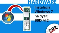 Instalacja WIndows 7 na dysku SSD M.2 - Hardware