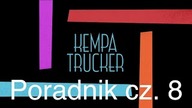 Kempa Trucker # 8 poradnik, czas pracy