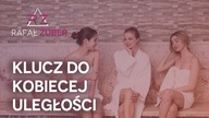 Największa tajemnica skuteczności z kobietami