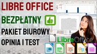 Bezpłatny pakiet biurowy Libre Office - Opinia