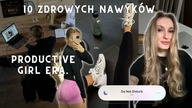 10 zdrowych nawyków, dzięki którym wyjdziesz ze swojej LAZY GIRL ERA i osiągniesz swoje cele!