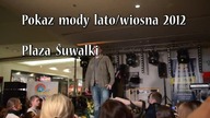 Pokaz mody wiosna/lato 2012 Plaza,