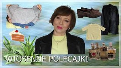 MOKASYNY RYŁKO PERFUMY na wiosnęskórzany PŁASZCZ proste CIASTO bananowe fajny PODKŁAD.