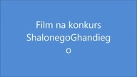 Film na konkurs ShalonegoGhandiego (1)
