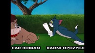 Car Roman kontra radni opozycji cz.1