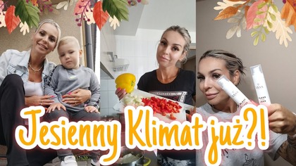 JESIENNE PLANY - STRES - PIELEGNACJA SZTOS - BEJBISKI