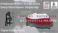 II Konferencja OKOPZN.  Obecna Sytuacja Sektora Paliwowo - Energetycznego.  Program wyjścia z Kryzys
