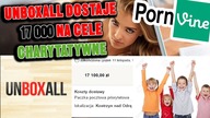UNBOXALL ROZBIJA BANK 17000zł - NOWY WYMIAR E-SPORTU - PORNHUB KUPUJE VINES