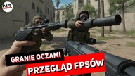 Przegląd FPSów - Granie oczami - Pogadajmy (polskie napisy / english subtitles)