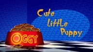 Oggy and the Cockroaches - Cute Little Puppy (s06e06) Full Episode in HD