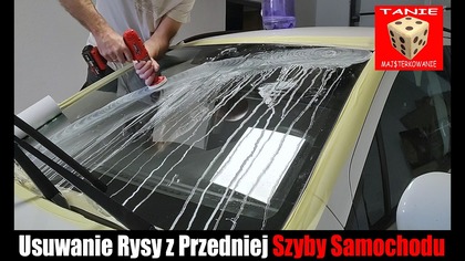 Jak usunąć duże rysy z szyby samochodu (Dwutlenek Ceru)??? Córka mojej Teściowej to Zrobiła :)