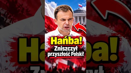 Hańba! Domański zniszczył przyszłość Polski! 