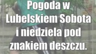 Pogoda w Lubelskiem: Sobota i niedziela pod znakiem deszczu.  Możliwe burze
