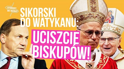 Według MSZ, kłamliwe słowa biskupów Meringa i Długosza godzą w suwerenność państwa polskiego i wspierają nacjonalistyczne środowiska. Czy Watykan ukarze polskich biskupów? Kto wygra ten spór?

#IPPTV #KtórędyDoNieba #Sikorski #Watykan #skandalwkościele 
----------------------------------------------------
 Napisz: kontakt@idzpodprad.pl 
 Zadzwoń: 536 813 435
 Bądź na bieżąco: http://idzpodprad.pl
 Wesprzyj: https://idzpodprad.pl/wsparcie
 Kup nam kawę: https://buycoffee.to/idzpodpradtv

Zacznij wspierać ten kanał, a dostaniesz te bonusy:
https://www.youtube.com/channel/UCUZ9x49ZuhZt1QVJafMy5rA/join