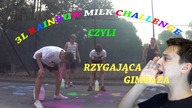 4 RZYGAJĄCYCH GIMBUSÓW CZYLI 3L RAINBOW MILK CHALLENGE - KRÓTKO NA MAXA #4