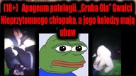 GRUBA OLA GWAŁCI - SZOK VIDEO ! BAN NA PEPE I MURZYNÓW
