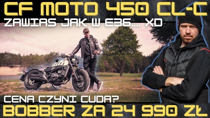 Zawias jak w tuningowanym BMW E36.  TE WADY MAJĄ ZNACZENIE? CF MOTO 450 CL-C 2025 Bobber.