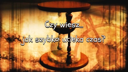 Czy wiesz jak szybko ucieka czas?  Zobacz  Do Siego Roku!