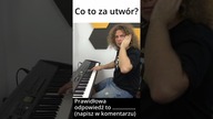 2  Co to za utwór  Napisz w komentarzu  #shorts