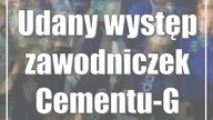 Udany występ zawodniczek Cementu-Gryfa Chełm