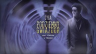 Cyga - Podziemny Gwiazdor / feat. Enson x TrooM