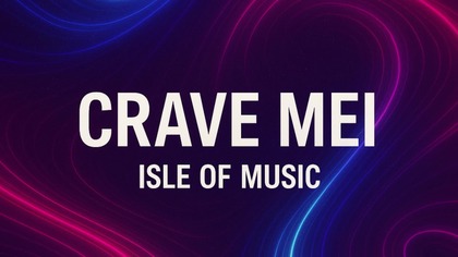 Isle of Music - Crave Mei  PSY-TRANCE 2025
