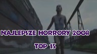 Najlepsze horrory 2008 - TOP 15