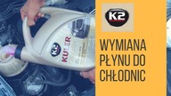 PŁYN DO CHŁODNIC, JAK WYMIENIAĆ - K2 KULER LONG LIFE -35C