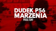16.DUDEK P56 - MARZENIA PROD.TONY M (MY TAPE D12)