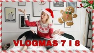 ZMIANY W SYPIALNI / PIECZEMY PIERNICZKI / VLOGMAS 7 I 8