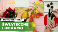 ŚWIĄTECZNE LIFEHCKI.  ZASKOCZ DEKORUJĄC DOM na ŚWIĘTA